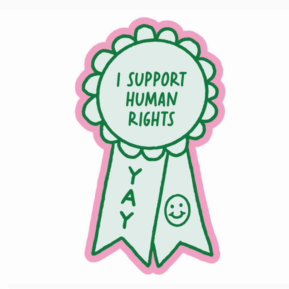 I Support Human Rights Sticker - I support human rights | Buk & Nola